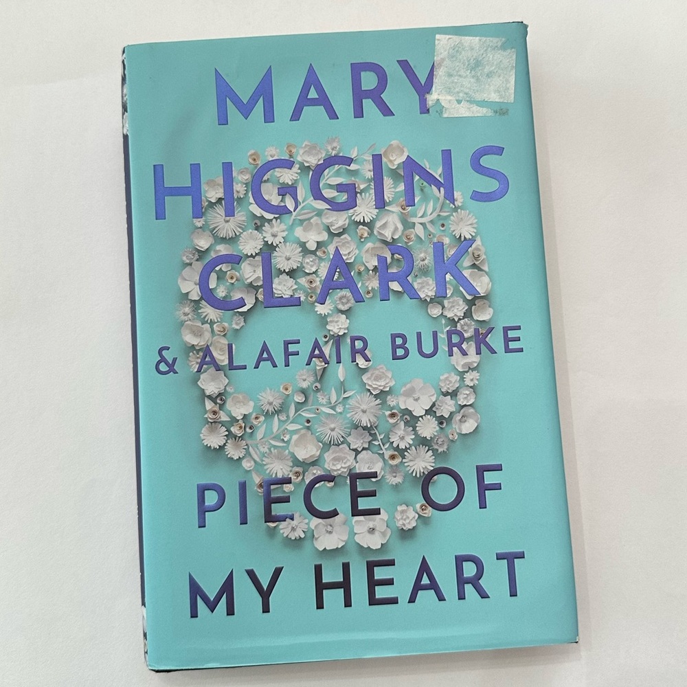 Piece of My Heart by Mary Higgins Clark & Alafair Burke Hardcover Book Mystery